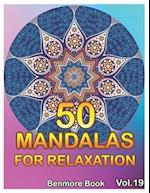 50 Mandalas For Relaxation: Big Mandala Coloring Book for Adults 50 Images Stress Management Coloring Book For Relaxation, Meditation, Happiness and R