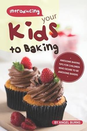 Introducing your Kids to Baking