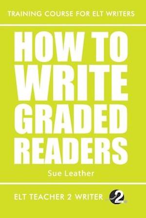 How To Write Graded Readers