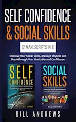 Self Confidence & Social Skills (2 Manuscripts In 1)