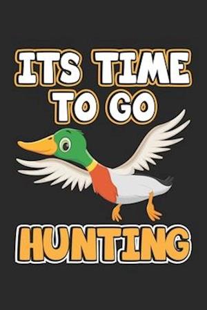 Its Time To Go Hunting