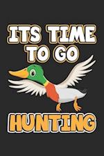 Its Time To Go Hunting