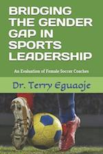 Bridging the Gender Gap in Sports Leadership