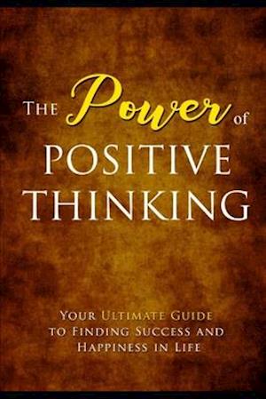 The Power Of Positive Thinking