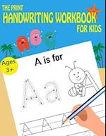 The Print Handwriting Workbook For Kids