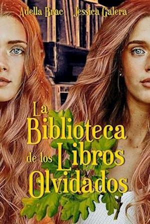 La biblioteca de los libros olvidados