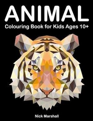 Animal Colouring Book for Kids Ages 10+: Polygon Colouring Book with Wolf, Shark, Owl, Cat and Dog