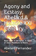 Agony and Ecstasy, Abelard & Heloise XXI Century