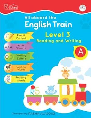 All Aboard The English Train: Level 3 - Reading & Writing