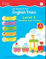 All Aboard The English Train: Level 3 - Reading & Writing 