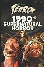 Decades of Terror 2019: 1990's Supernatural Horror 