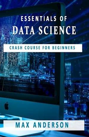 Essentials of Data Science