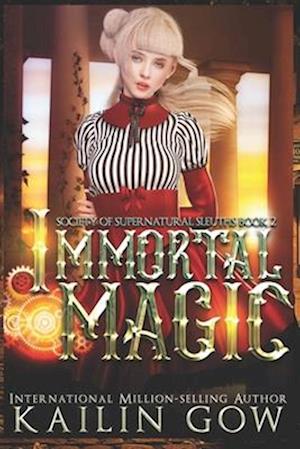 Immortal Magic: A RH Mystery (Society of Supernatural Sleuths Book 2)