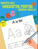 Handwriting Printing Workbook Brighter Child Grades k-2