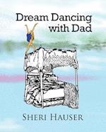 Dream Dancing With Dad