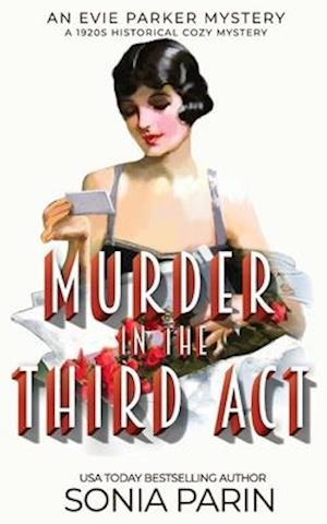 Murder in the Third Act: A 1920s Historical Cozy Mystery