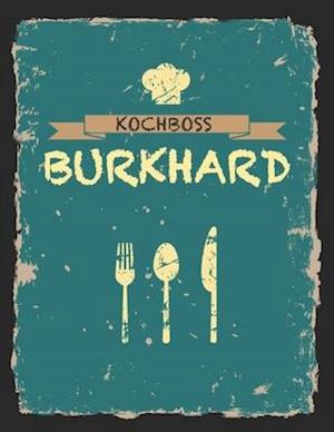 Kochboss Burkhard