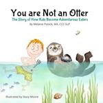 You are Not an Otter