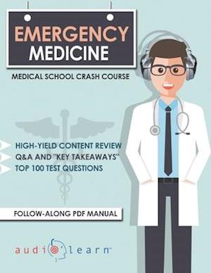 Emergency Medicine - Medical School Crash Course