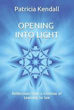 Opening into Light