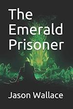 The Emerald Prisoner