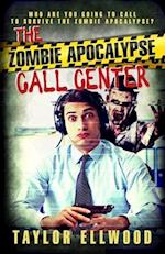 The Zombie Apocalypse Call Center: Who are you going to call to survive the zombie apocalypse? 