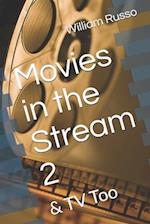 Movies in the Stream 2