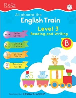 All Aboard The English Train: Level 3 - Reading & Writing