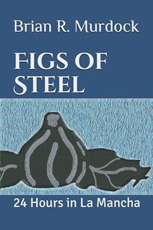 Figs of Steel