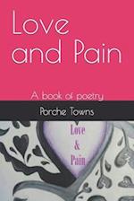 Love and Pain: A book of poetry 