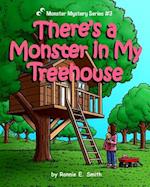 There's a Monster in My Treehouse