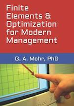 Finite Elements & Optimization for Modern Management