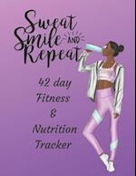 Sweat Smile and Repeat - 42 Day Fitness & Nutrition Tracker