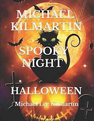 Michael Kilmartin a Spooky Night