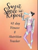 Sweat Smile & Repeat 42 Day Fitness and Nutrition Tracker