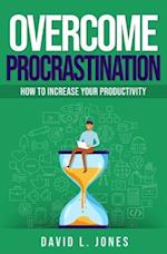 Overcome Procrastination