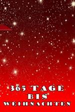 365 Tage bis Weihnachten