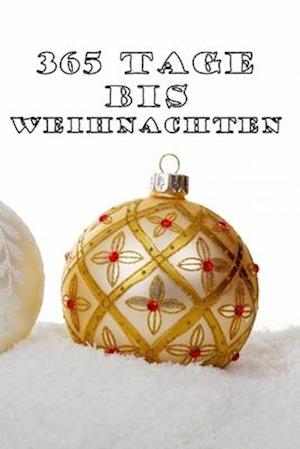 365 Tage bis Weihnachten