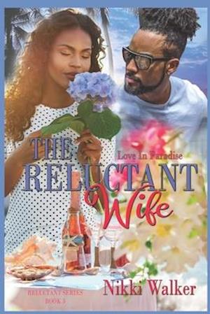 The Reluctant Wife