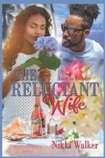 The Reluctant Wife