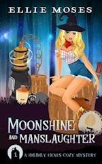 Moonshine and Manslaughter