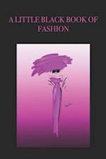 A Little Black Book of Fashion