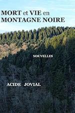 Mort et Vie en Montagne Noire