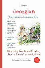 Georgian: Conversations, Vocabulary and Verbs 