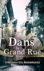 Dans la Grand-Rue