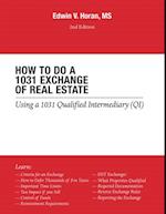 How to Do a 1031 Exchange of Real Estate