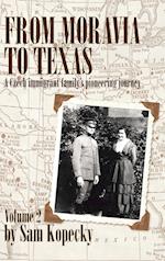 From Moravia to Texas: A Czech Immigrant Family's Pioneering Journey 