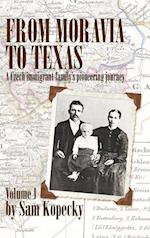 From Moravia to Texas