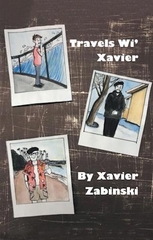 Travels Wi' Xavier