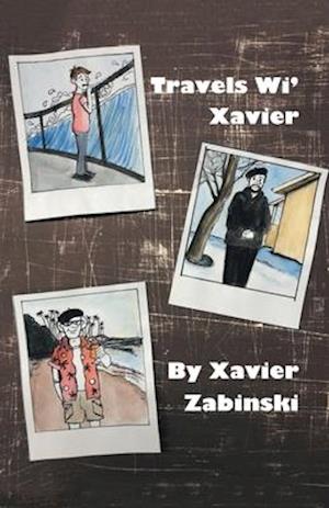 Travels Wi' Xavier